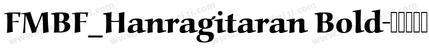 FMBF_Hanragitaran Bold字体转换
